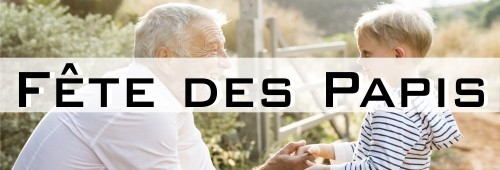 Cadeau Fête des Papis